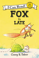 Cover image for "Fox Is Late"