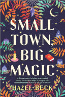 Image for "Small Town, Big Magic"