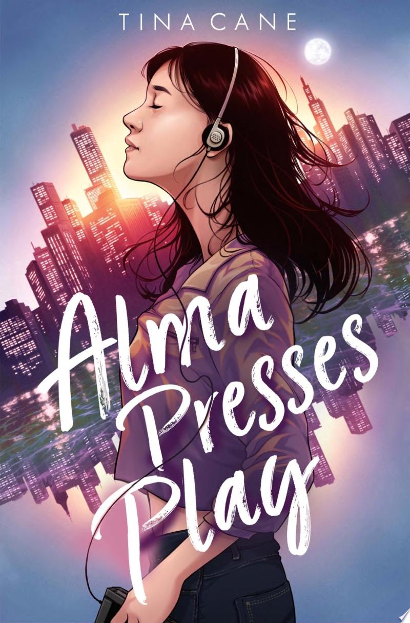 Image for "Alma Presses Play"