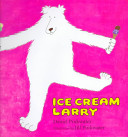 Image for "Ice-cream Larry"