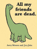Image for "All My Friends Are Dead"