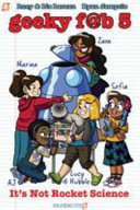 Cover image for "Geeky Fab 5 Vol. 1" featuring a multicultural group of girls working on a large machine.