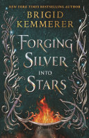 Image for "Forging Silver into Stars"