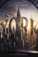 Cover image for "York: The Shadow Cipher"