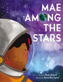 "Mae Among the Stars" by Roda Ahmed