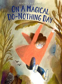 Image for "On a Magical Do-Nothing Day"