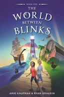 Cover image for "The World Between Blinks"