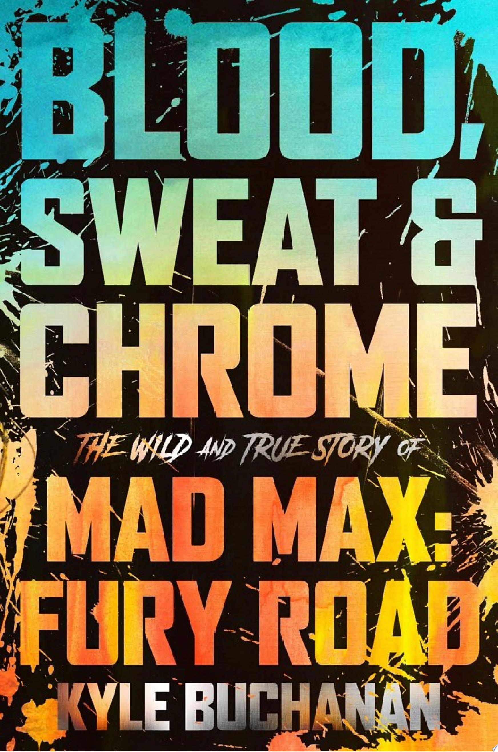 Image for "Blood, Sweat &amp; Chrome"