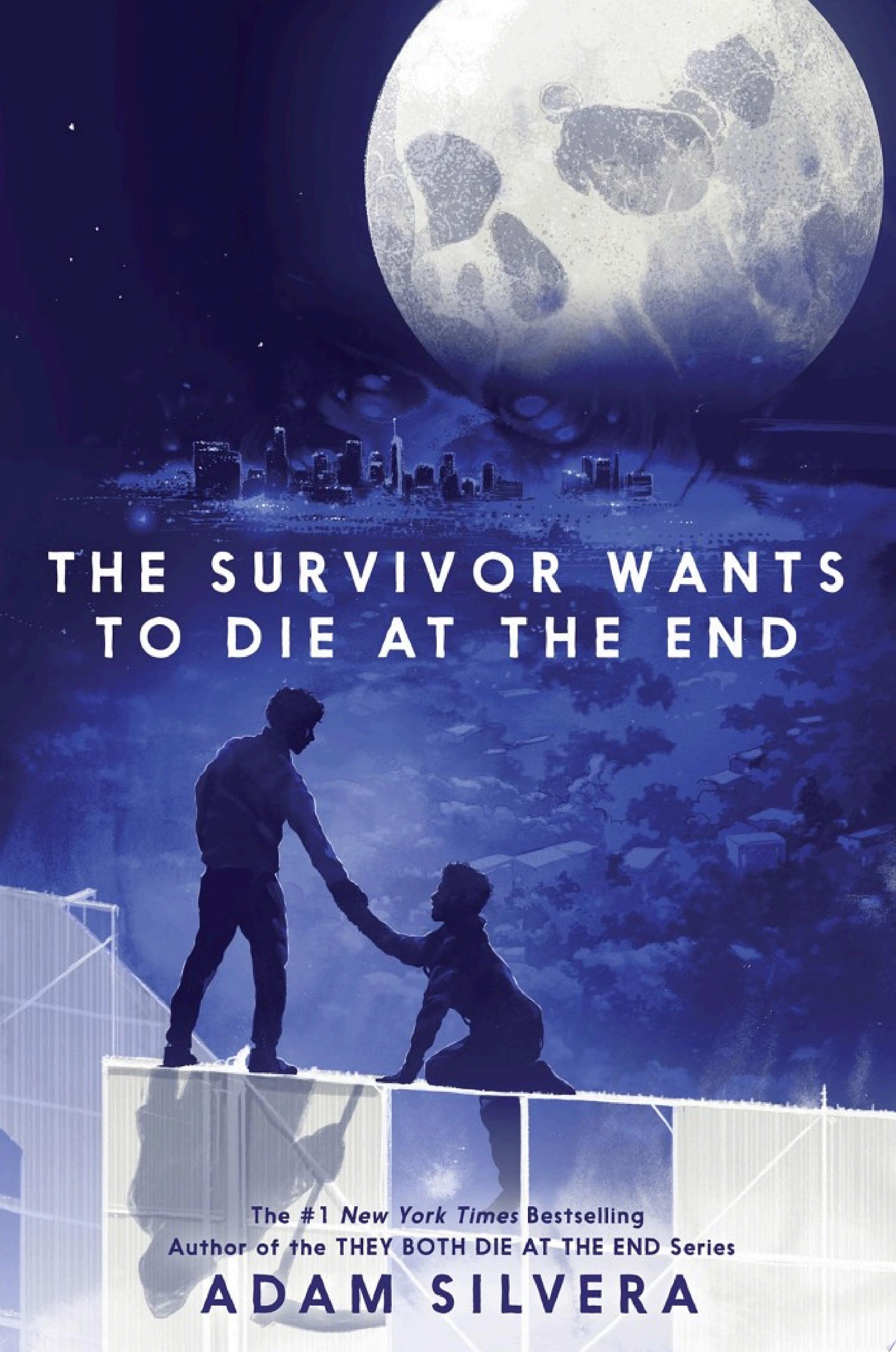 Image for "The Survivor Wants to Die at the End"