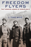 Image for "Freedom Flyers:The Tuskegee Airmen of World War II"
