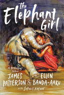 Cover for "The Elephant Girl" by James Patterson, Ellen Banda-Aaku, and Sophia Krevoy