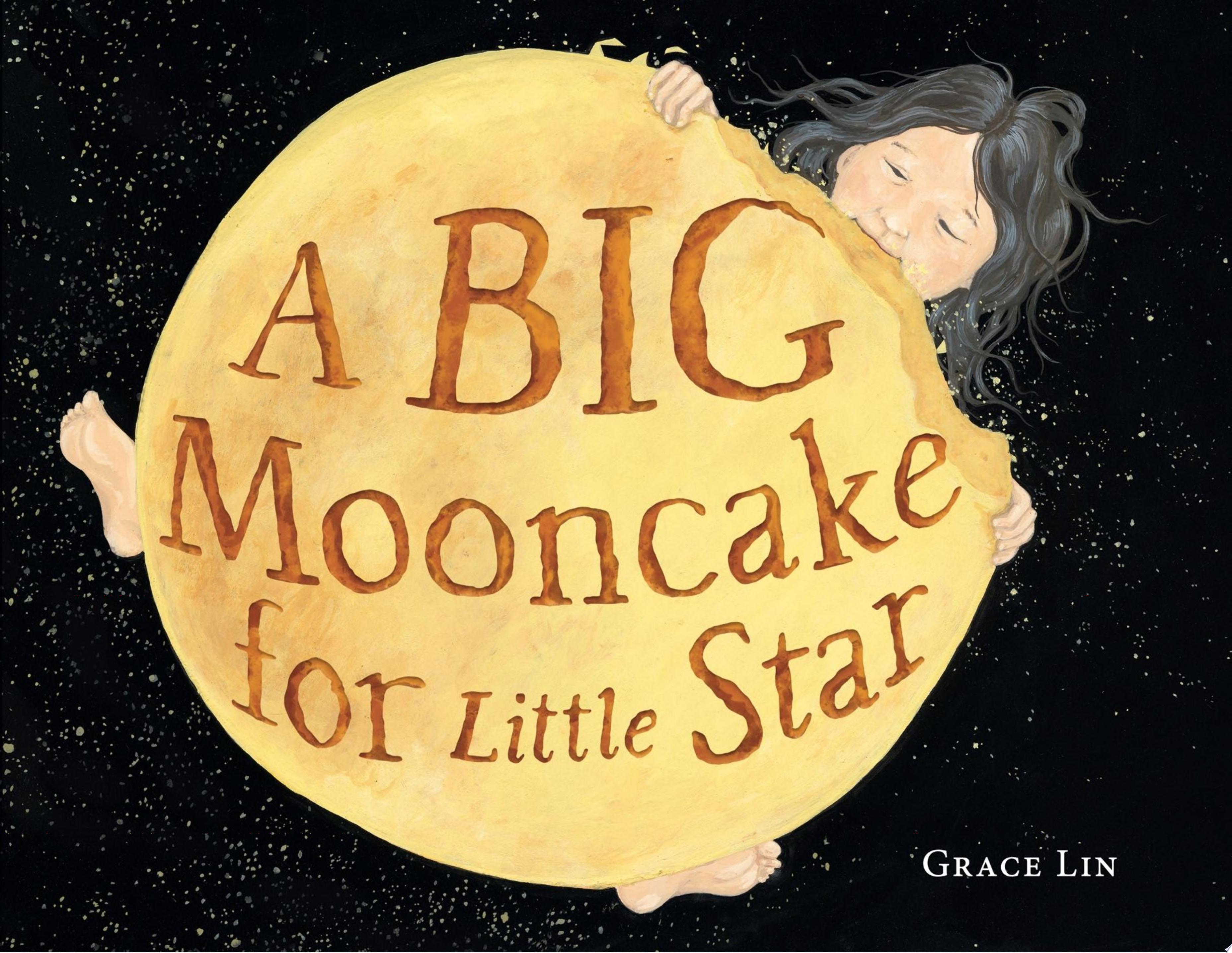 Image for "A Big Mooncake for Little Star"
