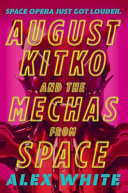 Image for "August Kitko and the Mechas from Space"