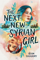 Image for "The Next New Syrian Girl"