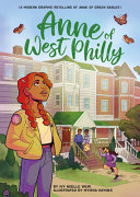 Cover image for "Anne of West Philly" featuring a black teen with red pigtails standing in her Philadelphia neighborhood.