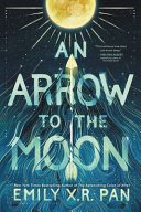 Image for "An Arrow to the Moon"