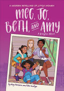 Image for "Meg, Jo, Beth, and Amy: A Graphic Novel"