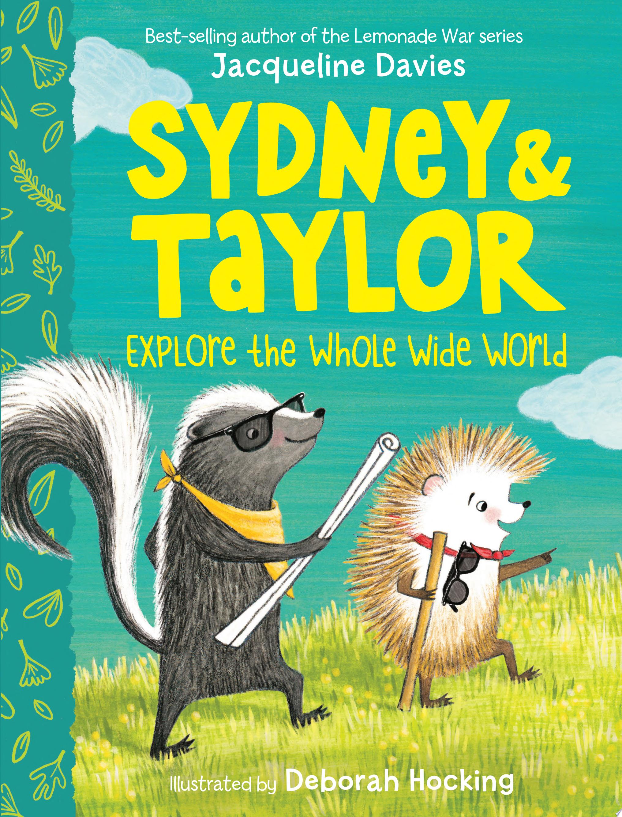 Cover image for "Sydney and Taylor Explore the Whole Wide World"