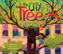 "The City Tree" by Shira Boss