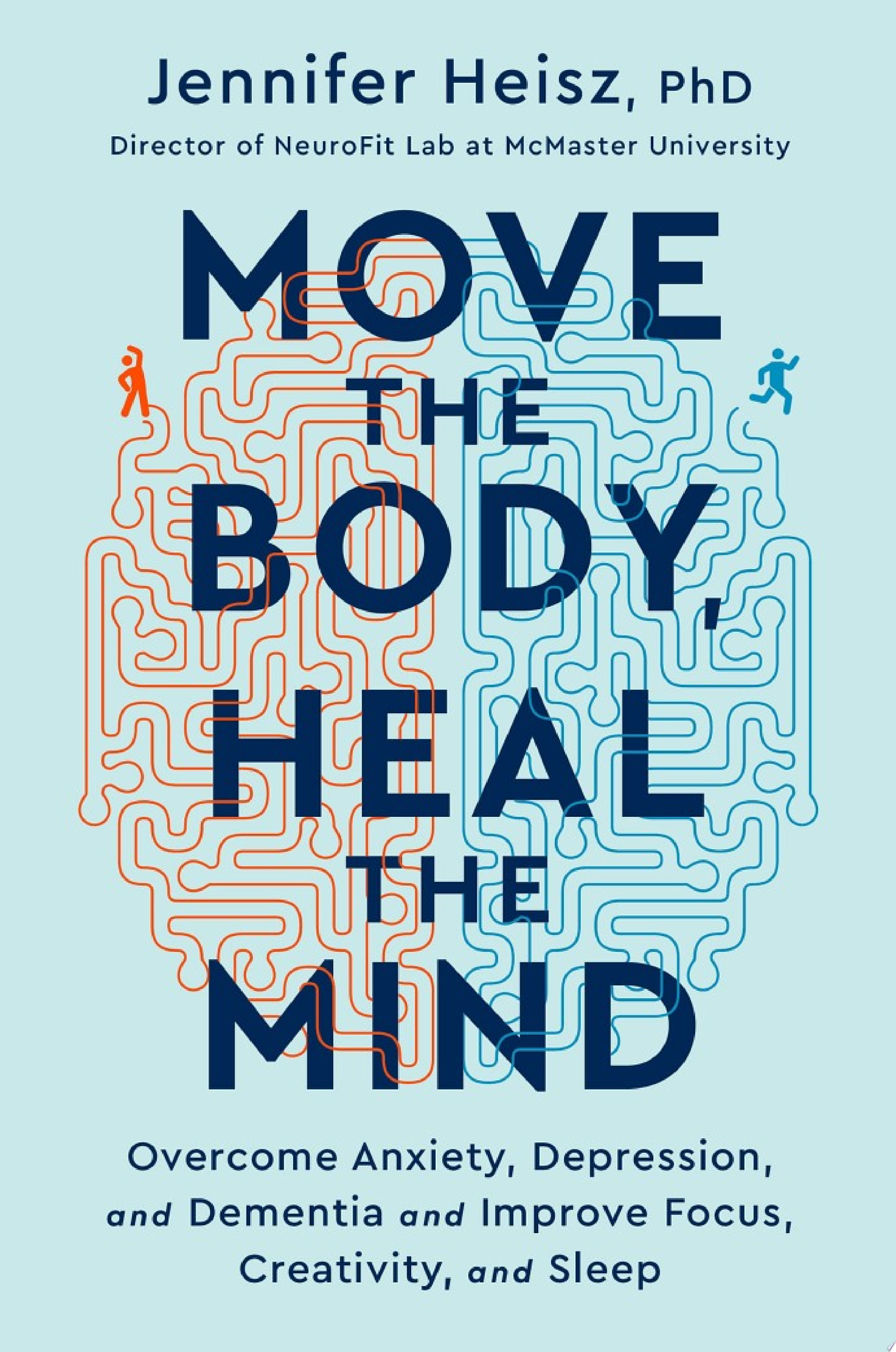 Image for "Move The Body, Heal The Mind"