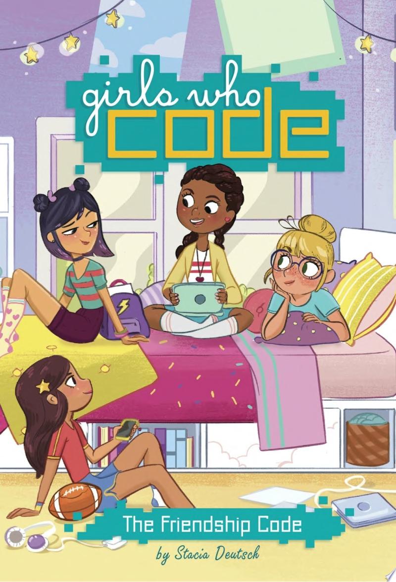 Cover image for "The Friendship Code #1" featuring a group of illustrated middle grade girls in a friend's bedroom.