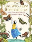 "The Girl who Drew Butterflies" by Joyce Sidman