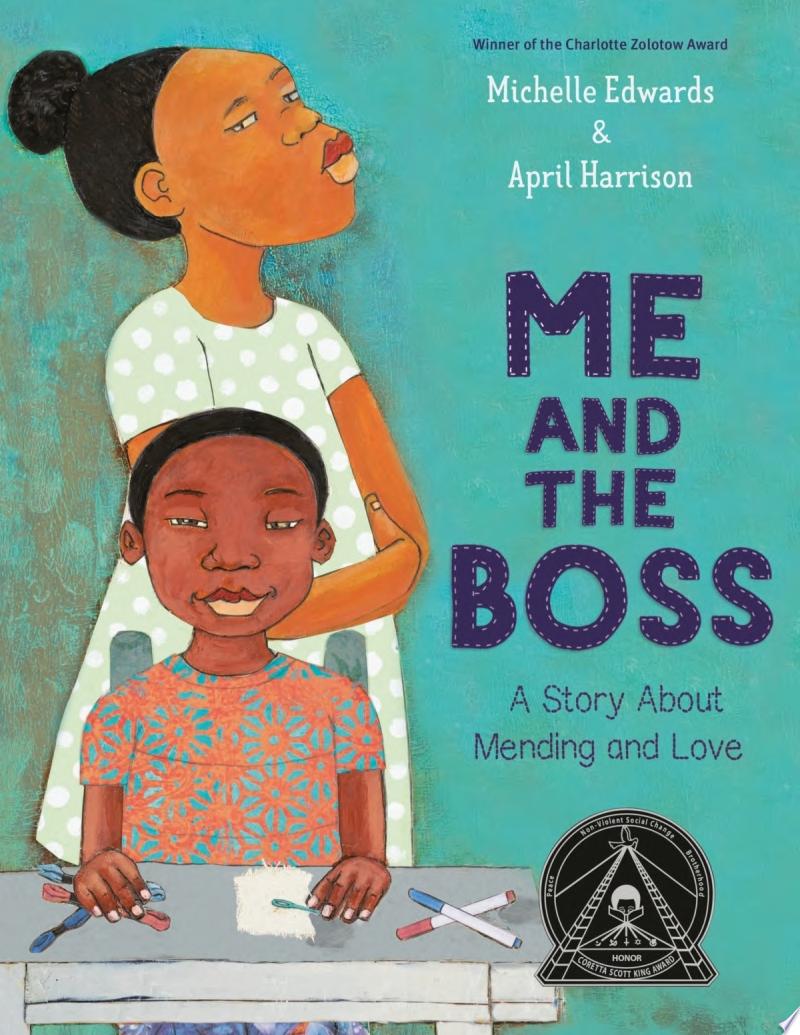 "Me and the Boss" by Michelle Edwards