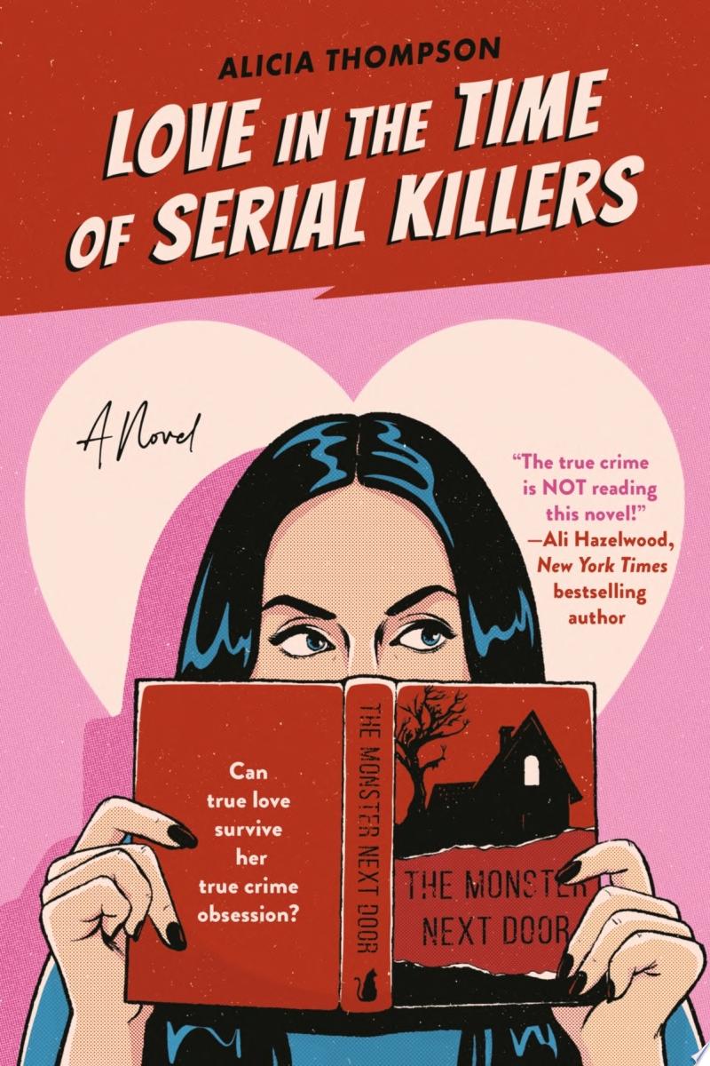 Image for "Love in the Time of Serial Killers"