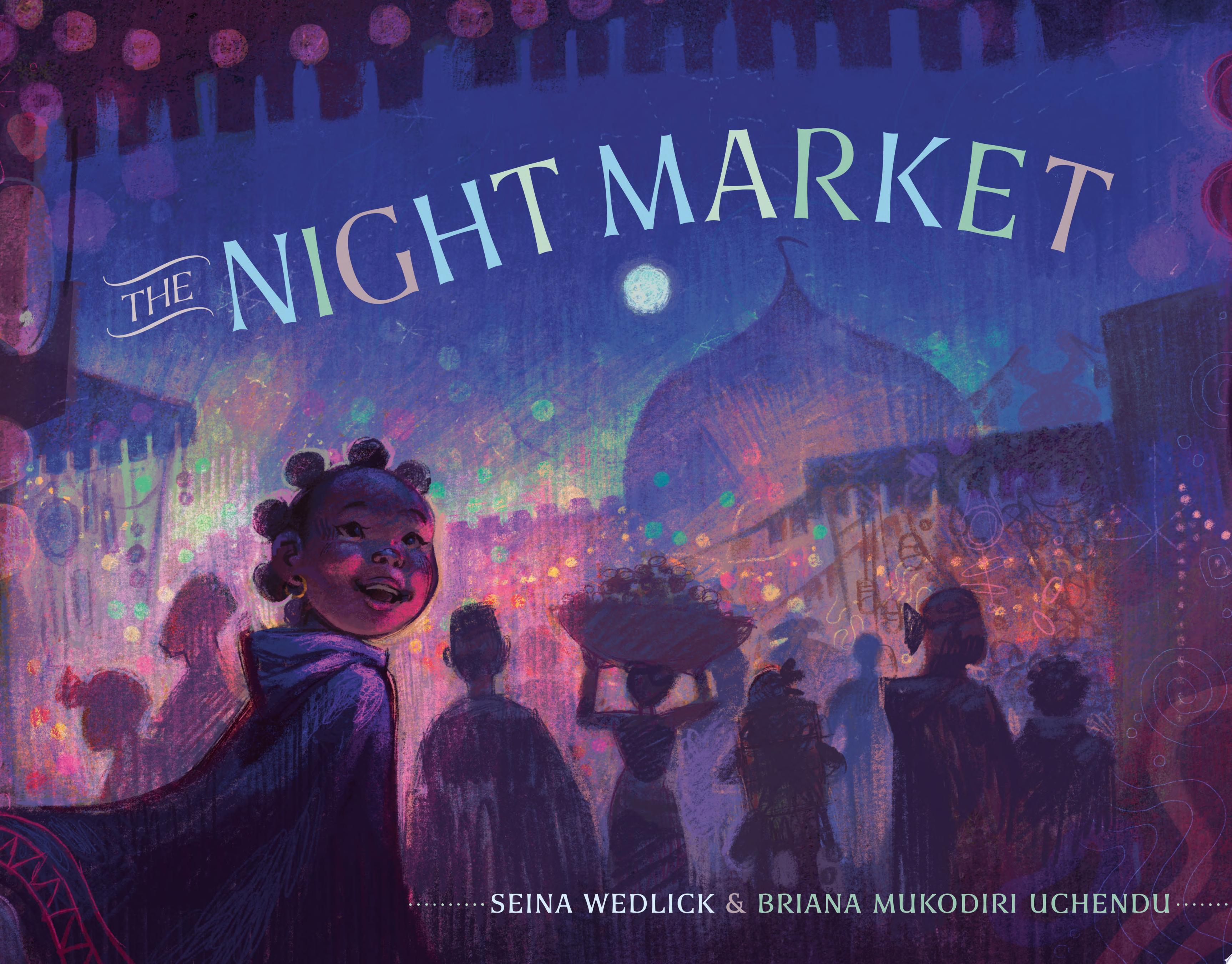 "The Night Market" by Seina Wedlick