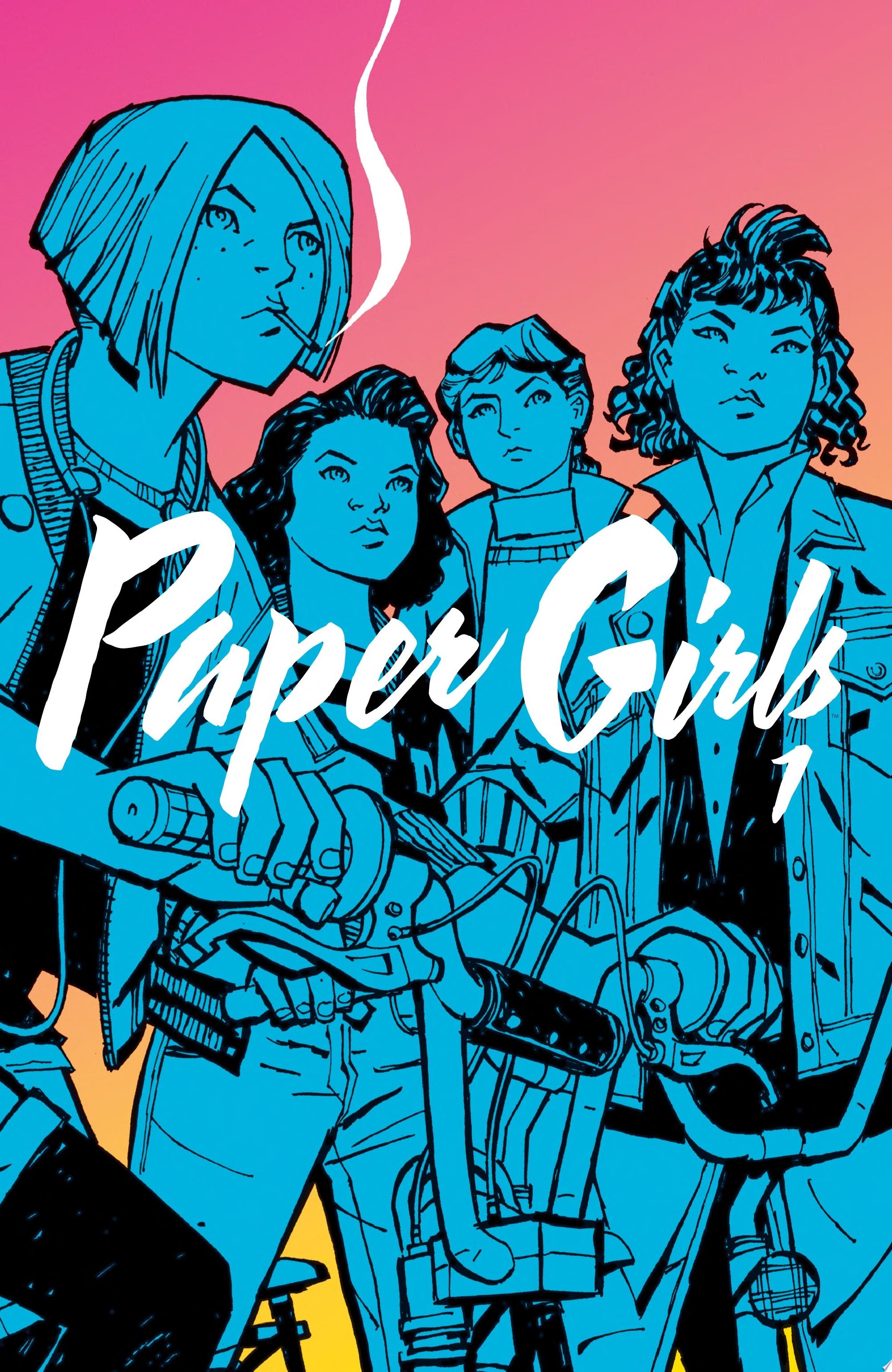 Image for "Paper Girls Vol. 1"