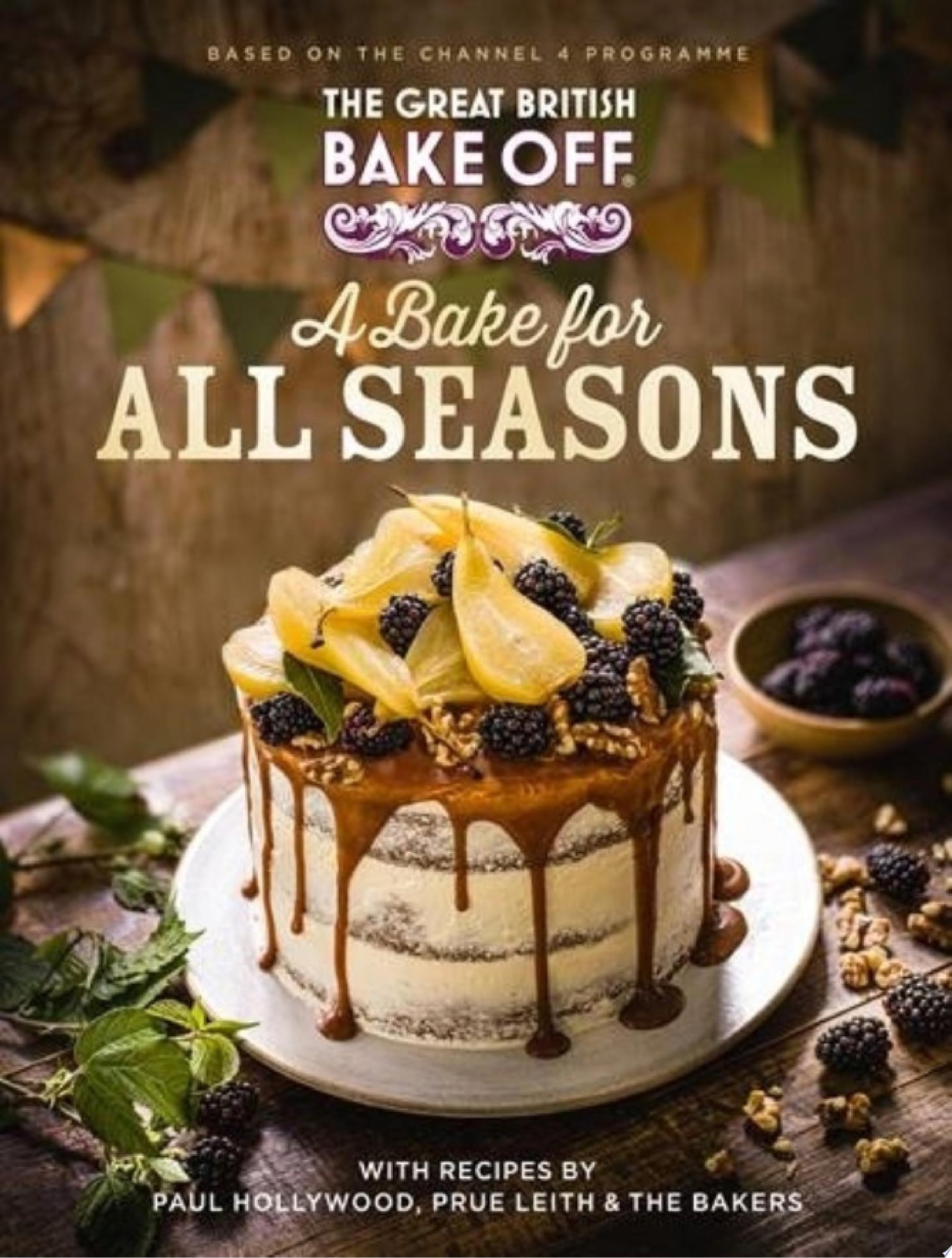Image for "The Great British Bake Off: A Bake for all Seasons"