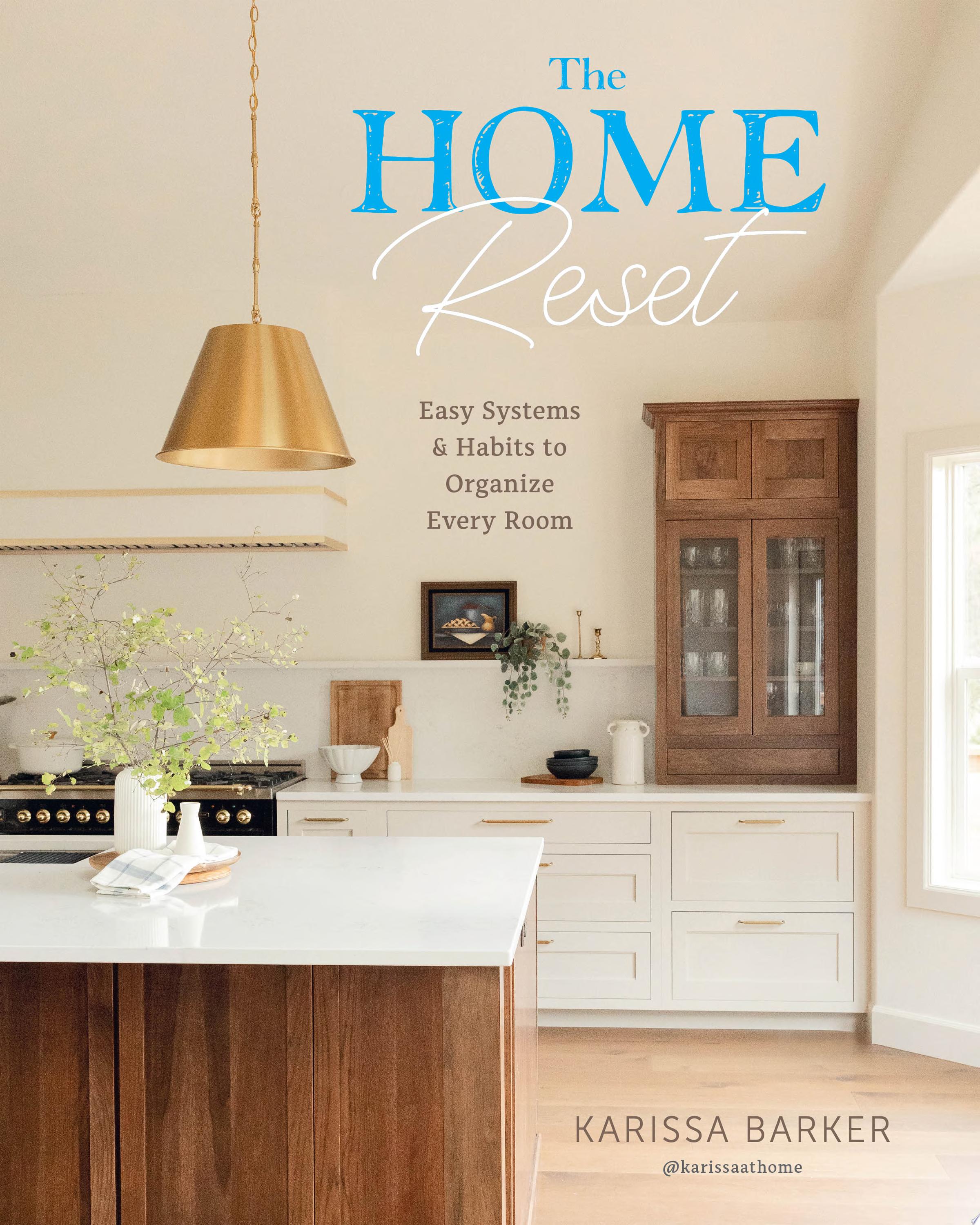 "The Home Reset" by Karissa Barker