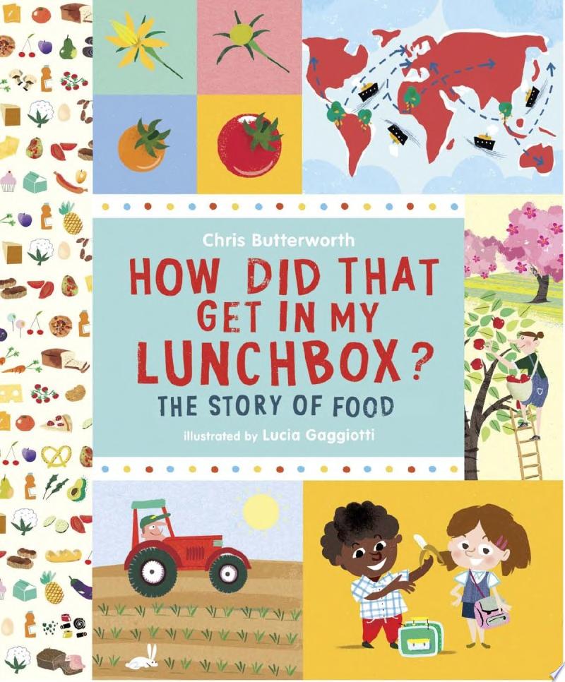 Cover image for "How Did that Get in My Lunchbox?"