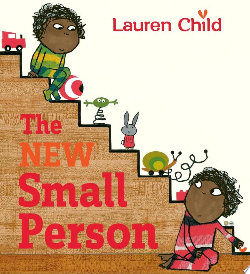 "The New Small Person" by Lauren Child