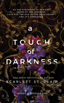 "A Touch of Darkness" by Scarlett St. Clair