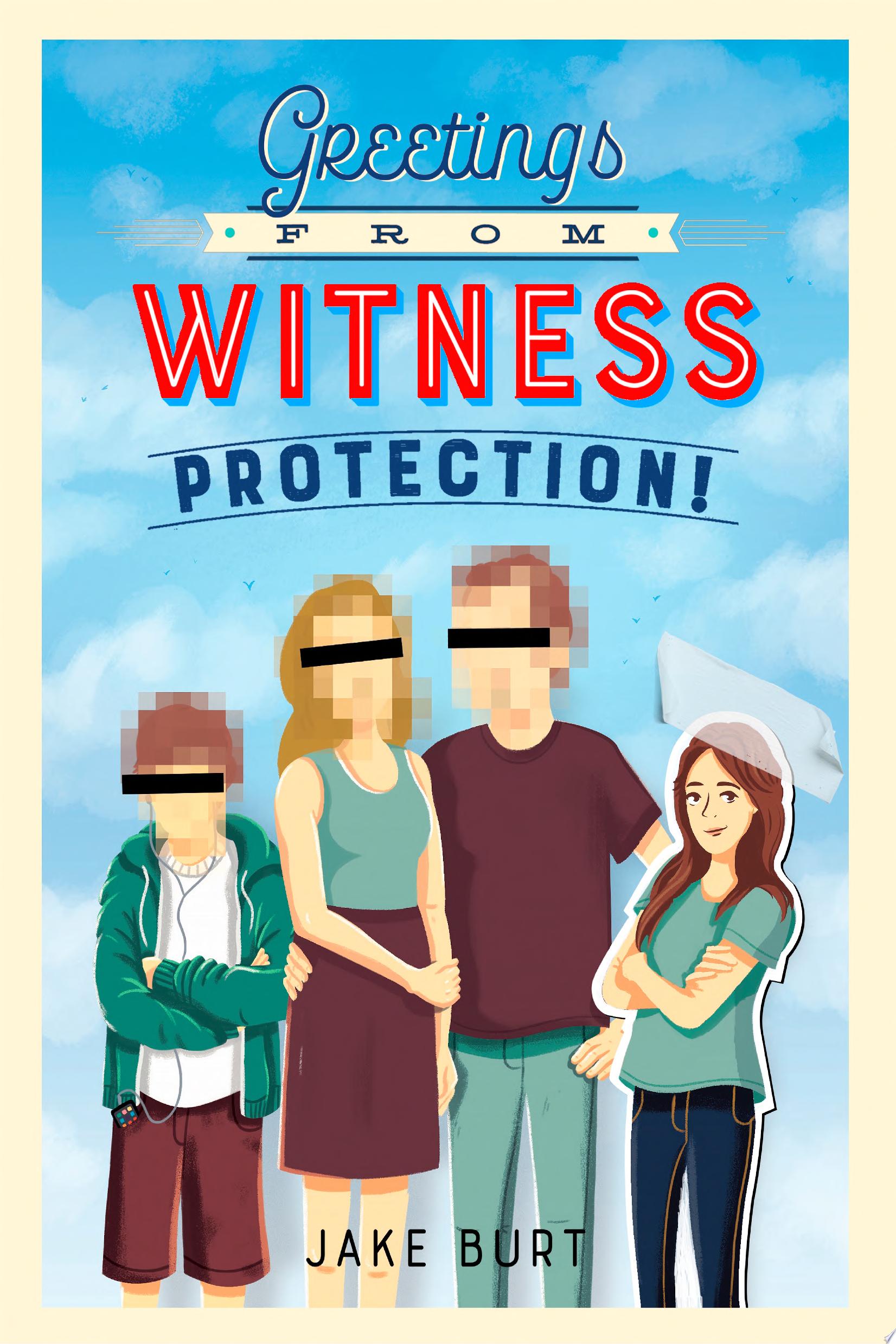Image for "Greetings from Witness Protection!"