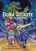 "Doña Quixote: Rise of the Knight" by Rey Terciero