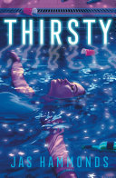 Image for "Thirsty: A Novel"