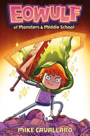 Image for "Eowulf: Of Monsters & Middle School"