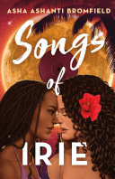 "Songs of Irie" by Asha Ashanti Bromfield