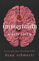 Image for "Immortality: A Love Story"