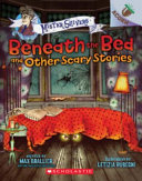Image for "Beneath the Bed and Other Scary Stories: An Acorn Book (Mister Shivers)"