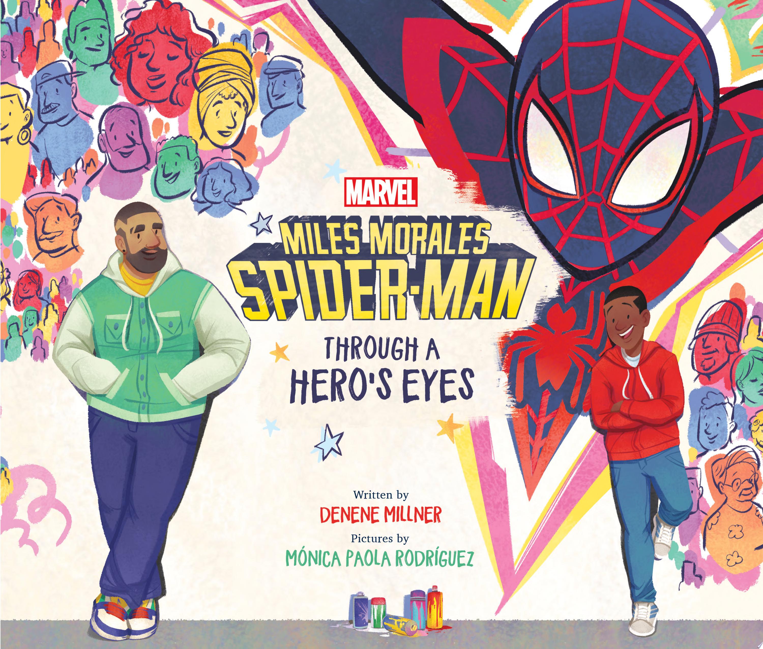 Cover image for "Miles Morales Spider-Man: Through a Hero's Eyes"