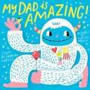 Image for "My Dad Is Amazing"
