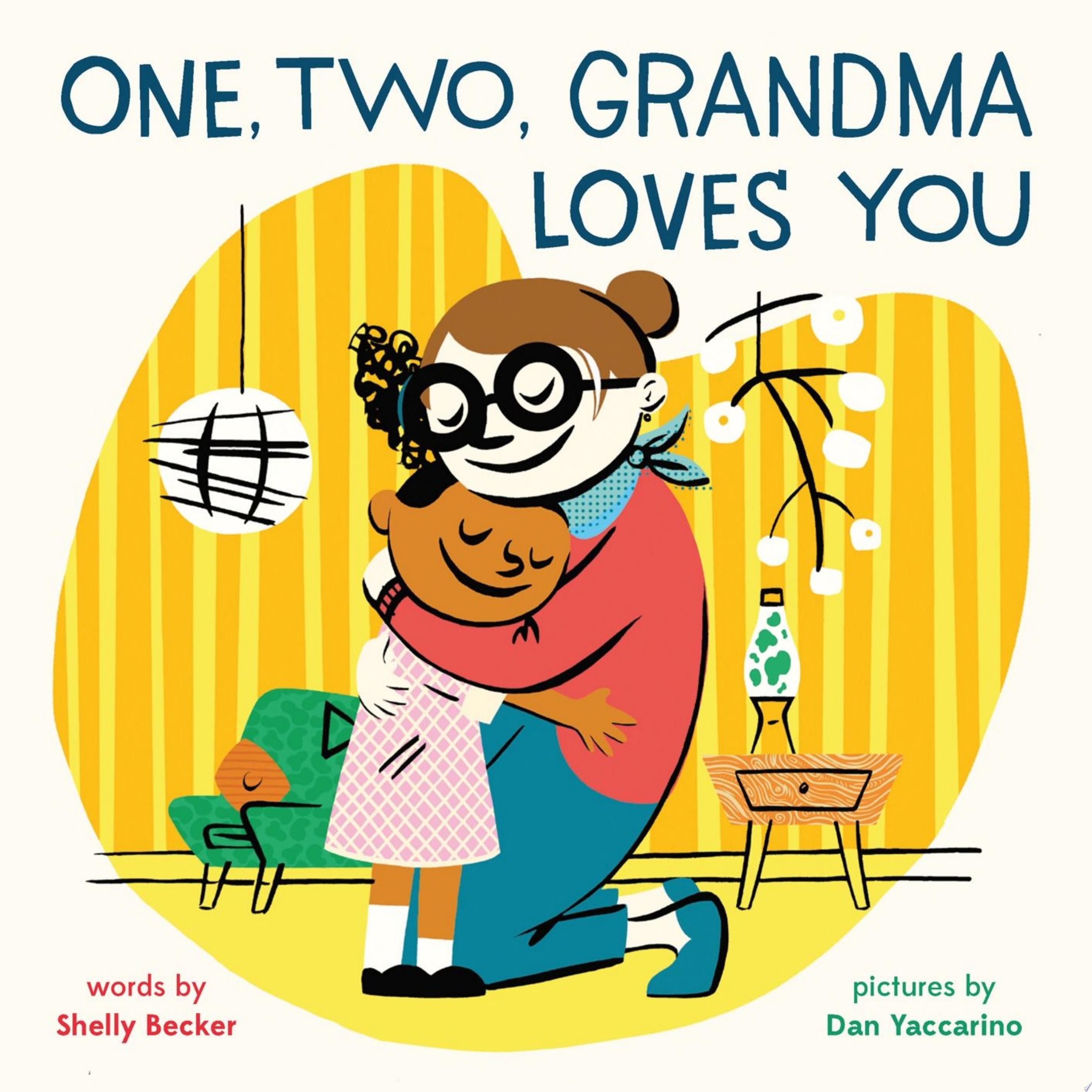 Image for "One, Two, Grandma Loves You"