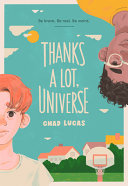 Image for "Thanks a Lot, Universe"