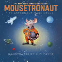 "Mousetronaut" by Mark Kelly