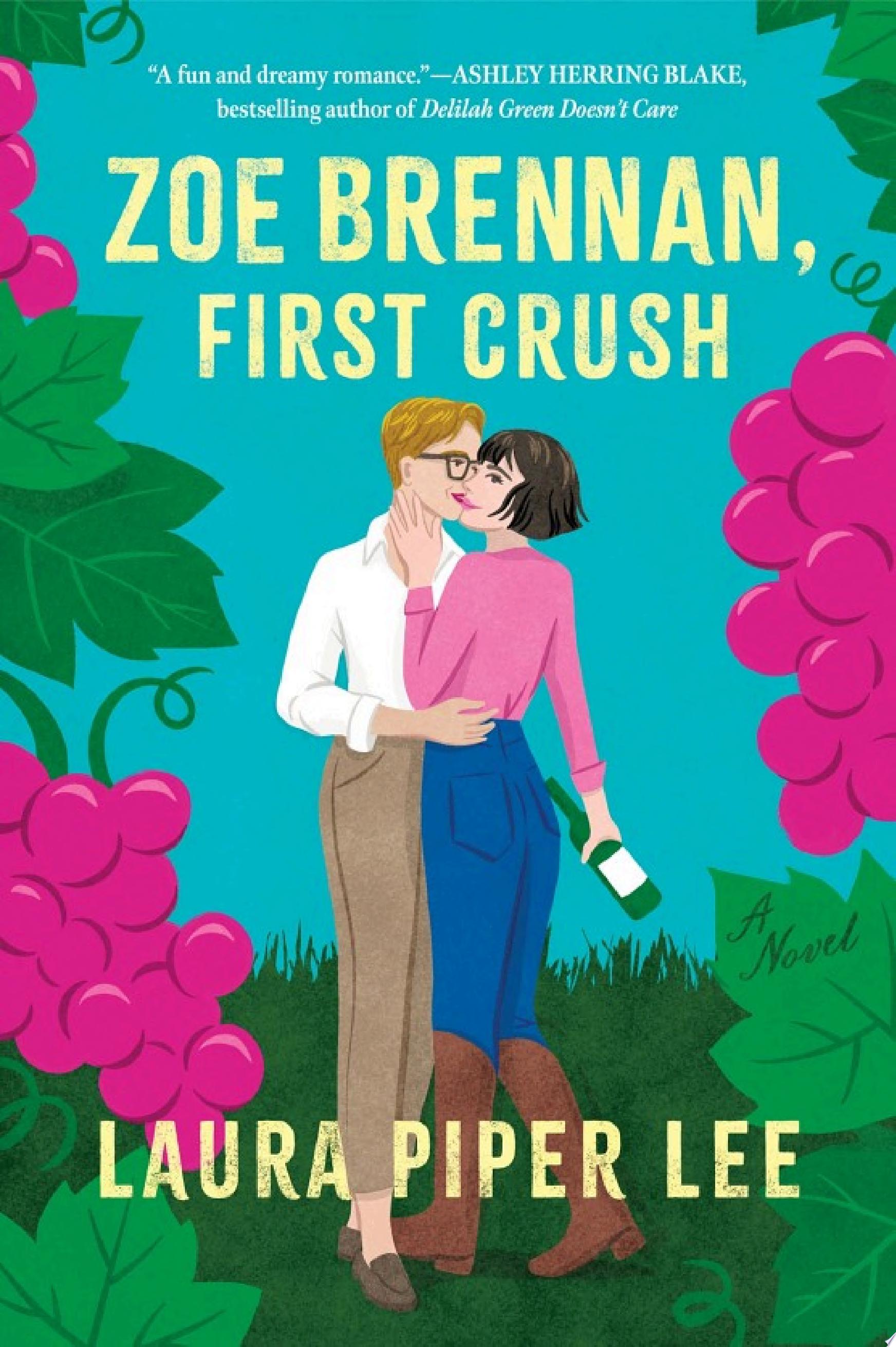 Image for "Zoe Brennan, First Crush"