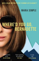 Image for "Where&#039;d You Go, Bernadette. Film Tie-In"