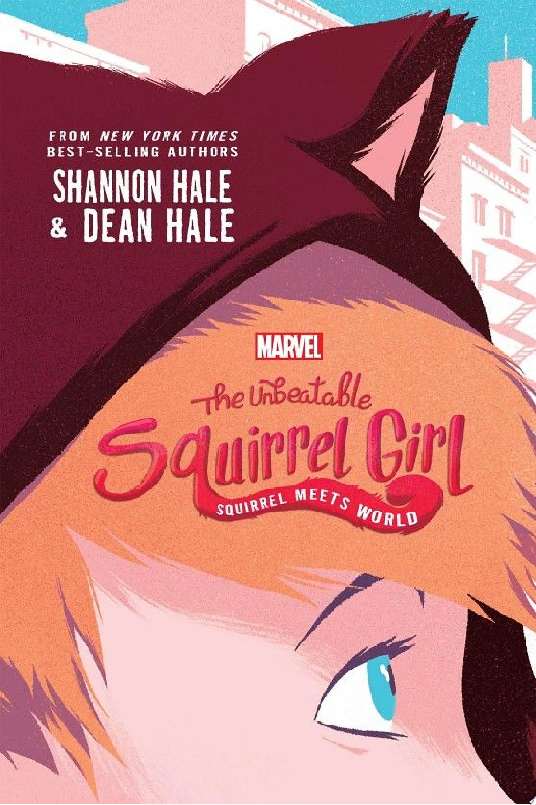 Image for "The Unbeatable Squirrel Girl: Squirrel Meets World"
